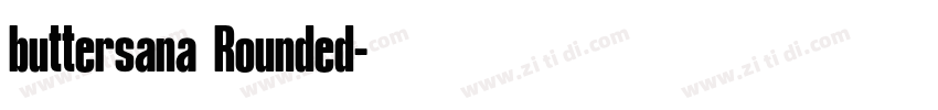buttersana Rounded字体转换 buttersana Rounded字体转换